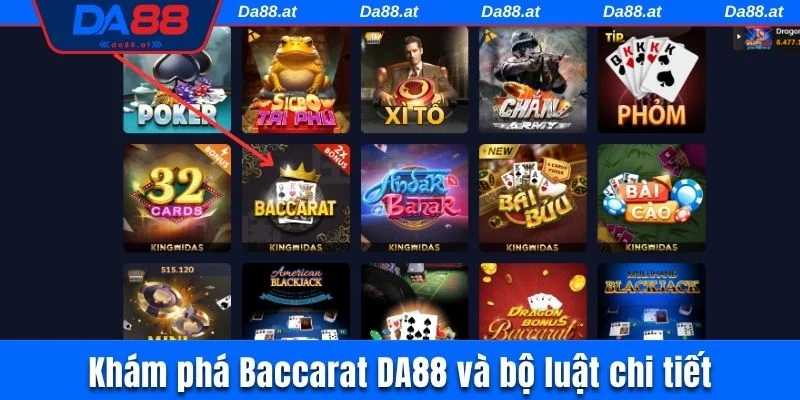 Khám Phá Baccarat DA88 Cùng Bộ Luật Chơi Chi Tiết Nhất