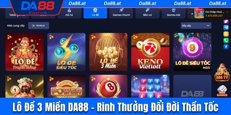 Lô Đề 3 Miền DA88 - Cơ Hội Rinh Thưởng Đổi Đời Thần Tốc